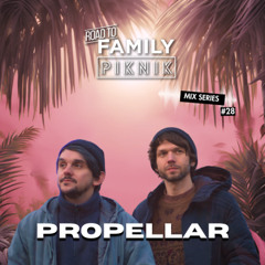 Propellar - Road To Family Piknik - Mix Series #28