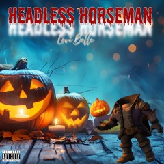 Headless Horseman - Levi Belle