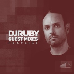 DJ Ruby Guest Mixes Playlist
