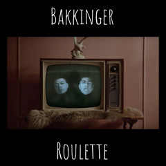 Church & AP - Roulette (Bakkinger's Mix)