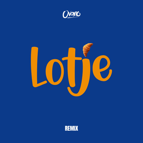Lotje (Ovano Remix)