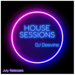 House Sessions - July Releases