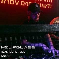 HOURGLASS RealHours 002 - Shakti