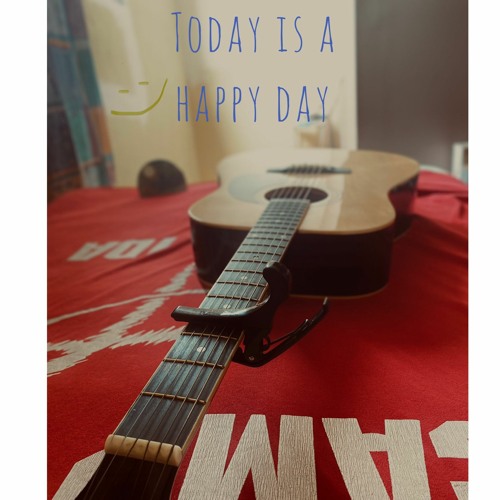 Today is a happy day