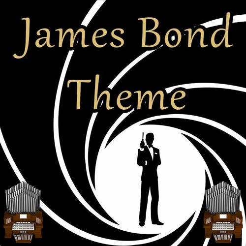 James Bond Theme Organ Cover