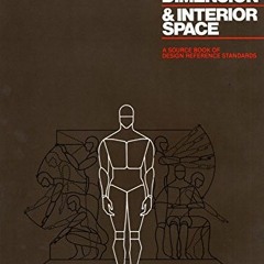 [Free] EPUB 📕 Human Dimension & Interior Space: A Source Book of Design Reference St