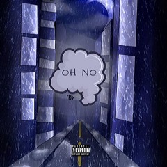 Oh No