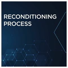 Connected Podcast Episode 93:  Reconditioning Process