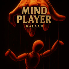 Kalaan Beats_Mind Player ( Free Beats )