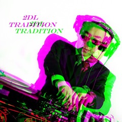 Tradition (Original Mix)
