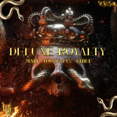 Maki DELUXE ROYALTY [Explicit Version] / w Youngbo5 & JmChief