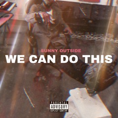 We Can Do This