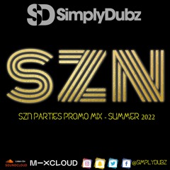 SZN PARTIES PROMO MIX - Summer 2022 :: @SIMPLYDUBZ