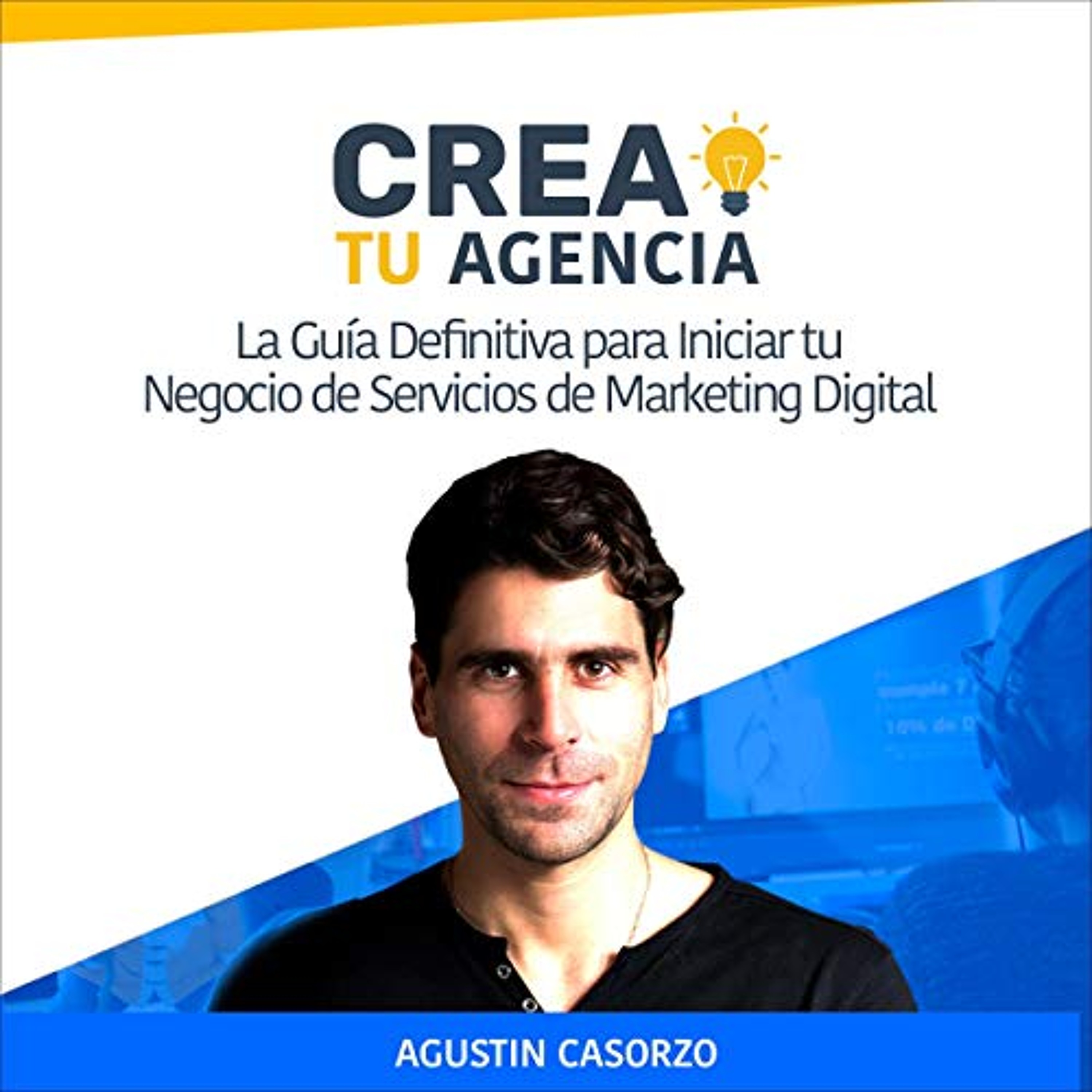 Crea Tu Agencia [Create Your Agency] (Audiolibro) | Prueba Gratis