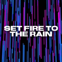 Set Fire To The Rain - Jonathan James