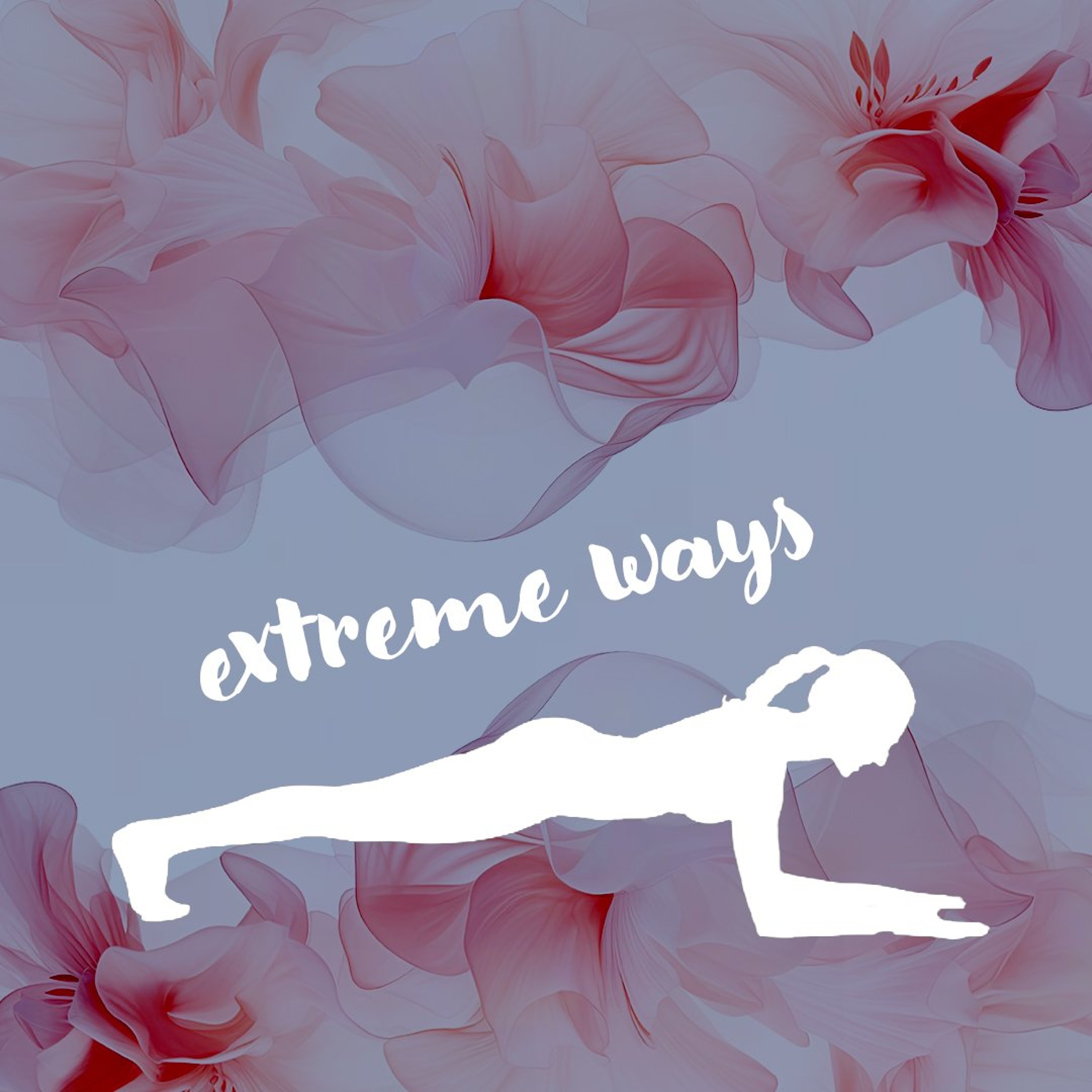10222026 Extreme Ways