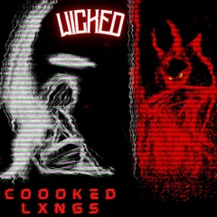 CookedLxngs - WICKED (prod. MAJZKLUANI)