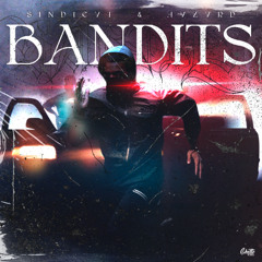 SINDICVT & HVZVRD - BANDITS