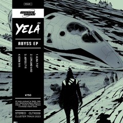 Yelä - Abyss EP [CLTX009]