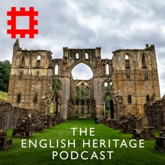 Episode 125 - Ask the experts: Everything you want to know about England’s monasteries