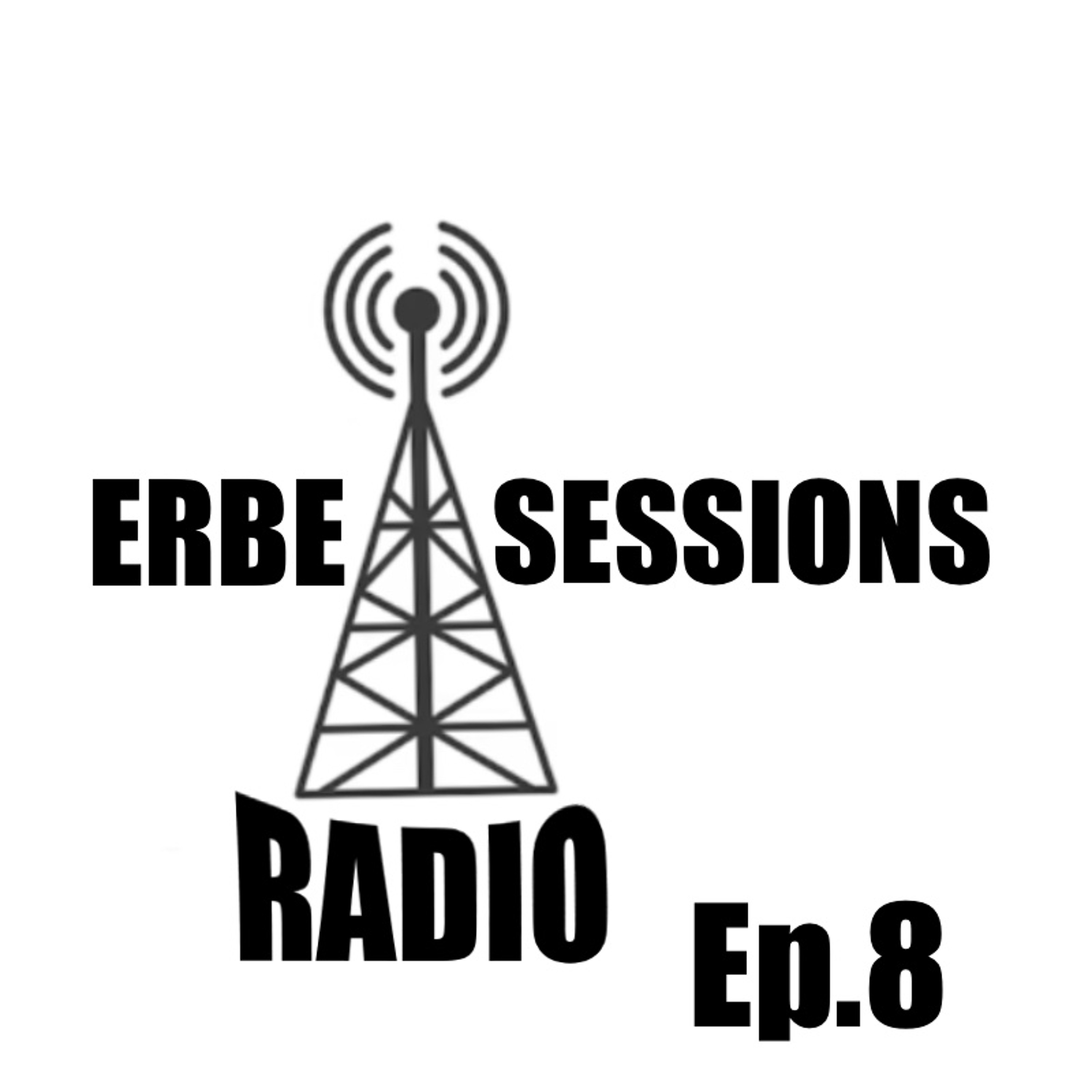 Erbe Sessions Radio Ep.8 episode artwork