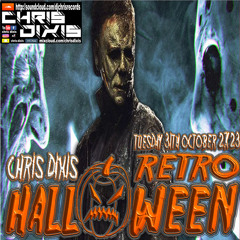 Chris Dixis Retro Halloween 2K23,From 90 to 2000'S Vinyls .Tuesday 31Th October