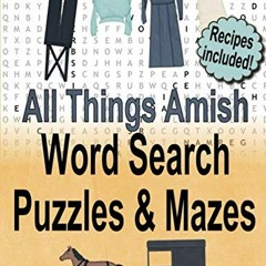 View EBOOK EPUB KINDLE PDF All Things Amish Word Search Puzzles and Mazes (Recipes In