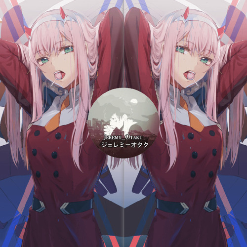 Stream Drilling In The Franxx Prod J Otaku By Jeremy Otaku Listen Online For Free On Soundcloud