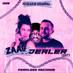 Kickdealer (Research Chemical Zaag Dealer Edit) [FREE DOWNLOAD]