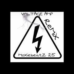 Voltage Amp ReMix MoXiebeatZ 25