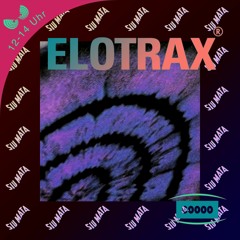 Elotrax w/ Siu Mata