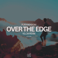 Over The Edge (Yelow Remix)