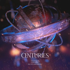 Centuries with Shiah Maisel & The Late Night Project