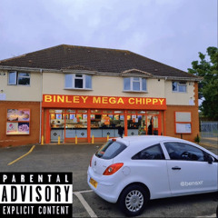 Binley Mega Chippy - Theme Song