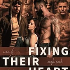 ACCESS EBOOK 🧡 Fixing Their Heart: A Reverse-Harem Post-Apocalyptic Romance (Men of