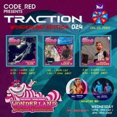 TRACTION #024 on MuthaFM [04-03-2021] Wonderland Edition (ft. MAYZ, AARON M & ZENSPIDER)