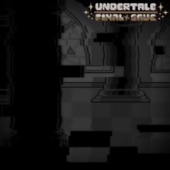 Undertale Final Save: C:\Main Track\Tension.