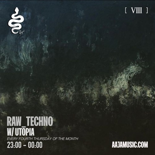 RAW_TECHNO W/ Utōpia - Aaja Music - 23 12 21