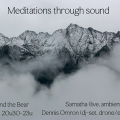 Dennis Omron Live @ Meditations Through Sounds 03 - 02 - 2023, George & The Bear Genk