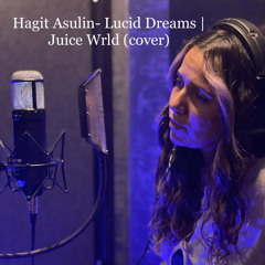 Hagit Asulin- Lucid Dreams | Juice Wrld- cover
