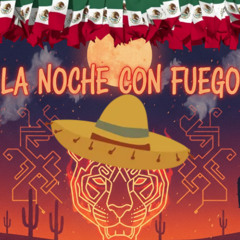 La Noche Con Fuego - Luckyy