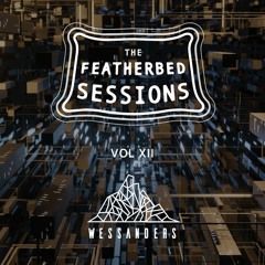 The Featherbed sessions Volume 12 - Wessanders