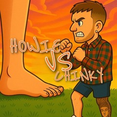 Howie Vs Chinky - Gimme ( For Litto & Hissy )