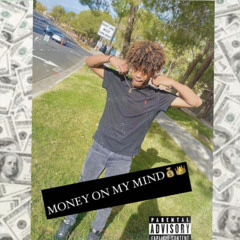 Money On My Mind
