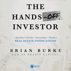 Audiobook The Hands-Off Investor: An Insider's Guide to Investing in Passive Real Estate Syndica
