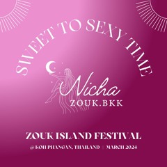 Zouk Island 2024 - Pre - Party Sweet To Sexy Time(Cute,Dark,Tribal,Spiritual)