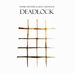 Deadlock (feat. Patrik Mantere)