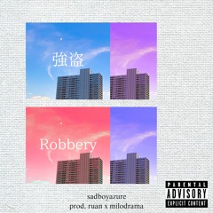 Robbery (ruan x milodrama)