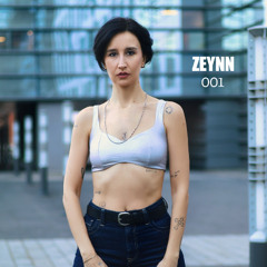 ZEYNN Radio Show 001