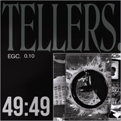 [EGC0.10] TELLERS > 49:49